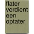 Flater verdient een optater