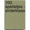 100 spelletjes - Sinterklaas by Unknown
