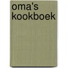 Oma's Kookboek door Petra Roels-de Bats