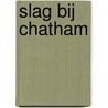 Slag bij Chatham door Graddy Boven