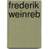 Frederik Weinreb door Rene Marres