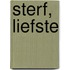 Sterf, liefste