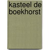 Kasteel de boekhorst door Jan van der Elst