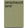 Verscheurd land by J.C. Muhren
