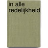 In alle redelijkheid by Tim Keller