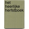 Het heerlijke herfstboek door Sjoerd Kuyper