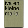 Iva en kleine Maria door Liliana Habjanovic Djurovic