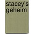 Stacey's geheim