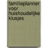 Familieplanner voor huishoudelijke klusjes