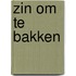 Zin om te bakken