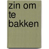 Zin om te bakken door Trish Deseine