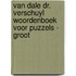 Van Dale Woordenboek voor puzzels - Groot