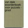 Van Dale Woordenboek voor puzzels - Groot door H.J. Verschuyl