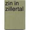 Zin in Zillertal door Svea Ersson