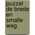 Puzzel De brede en smalle weg