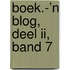 boek.-’n Blog, deel II, band 7