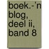 boek.-’n Blog, deel II, band 8
