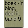 boek.-’n Blog, deel II, band 9 by René Hombergen