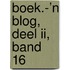 boek.-’n Blog, deel II, band 16