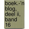 boek.-’n Blog, deel II, band 16 door René Hombergen