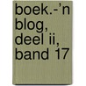 boek.-’n Blog, deel II, band 17 by René Hombergen