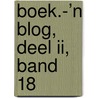 boek.-’n Blog, deel II, band 18 by René Hombergen