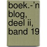 boek.-’n Blog, deel II, band 19 door René Hombergen