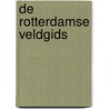 De Rotterdamse Veldgids door Evert Pruis