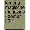 Lumeria magische magazine - Zomer 2021 door Klaske Goedhart