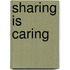Sharing is Caring