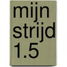 Mijn strijd 1.5 door Solomon Soul