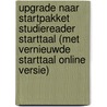 Upgrade naar startpakket Studiereader Starttaal (met vernieuwde Starttaal Online versie) by Unknown