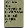 Upgrade naar startpakket Studiereader Starttaal Compact 2F/3F by Unknown
