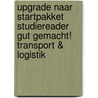 Upgrade naar startpakket Studiereader Gut Gemacht! Transport & Logistik door Onbekend