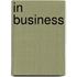 In business