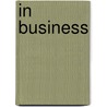 In business door Aranka Van der Voorden