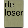 De Loser door Thom Kleiss