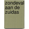 Zondeval aan de Zuidas by Christ'L. Dullaert