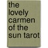 The Lovely Carmen of the Sun Tarot