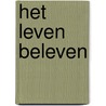 Het leven beleven door Sohela Naghib-Bukman