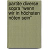 Partite diverse sopra “Wenn wir in höchsten Nöten sein” by Erik-Jan van der Hel