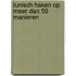 Tunisch haken op meer dan 50 manieren