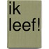 Ik leef!