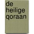 De heilige Qoraan