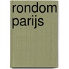 Rondom Parijs door Ferry van der Vliet