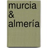 Murcia & Almería door Sander de Vaan