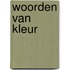 Woorden van Kleur