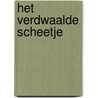 Het verdwaalde scheetje door Michiel Krop