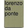 Lorenzo Da Ponte door Jeannick Vangansbeke