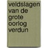 Veldslagen van de grote oorlog verdun